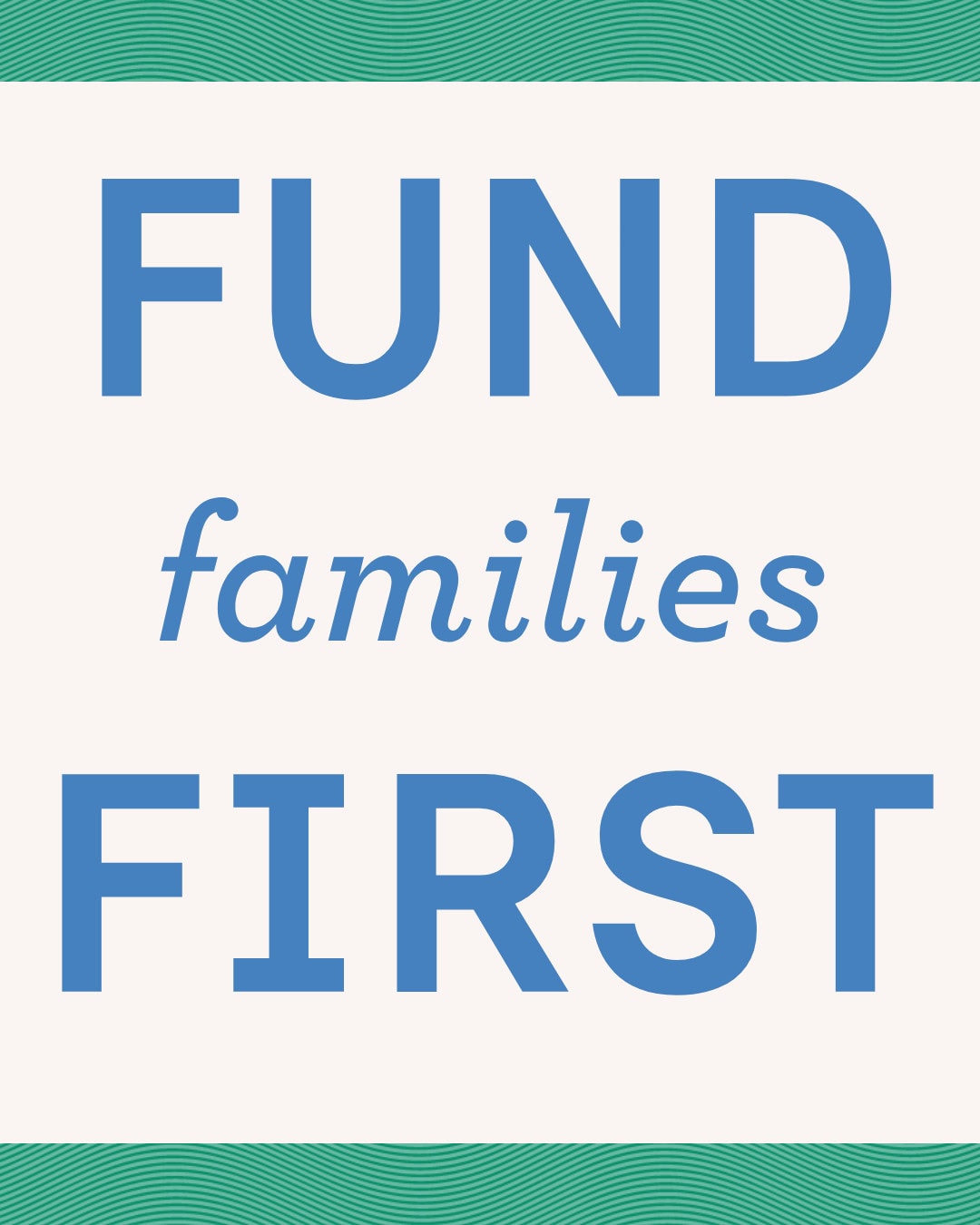 Text reads "FUND families FIRST" in large blue letters with a green wavy border at the top and bottom.
